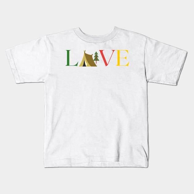 Love Camping Kids T-Shirt by TimelessonTeepublic